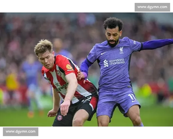 剑南春见证利物浦四连败：2-3 负布伦特福德，萨拉赫破门难救主